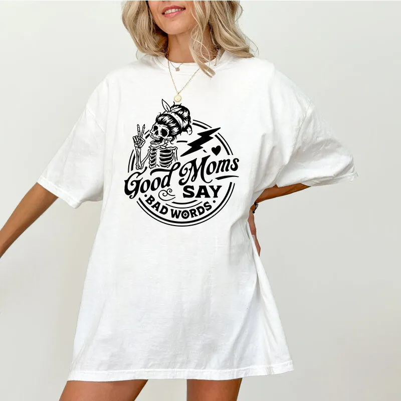 Good Mom Says Bad Words, Halloween T Shirt for Moms